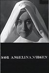 Sor Angelina, Virgen